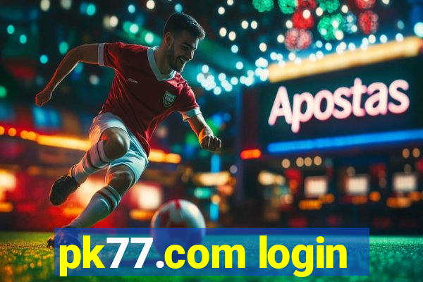 pk77.com login