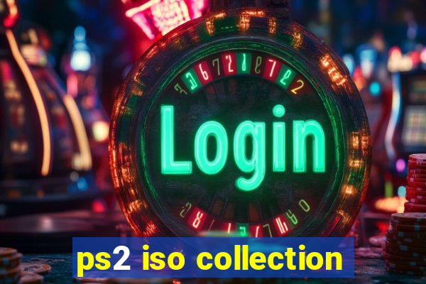 ps2 iso collection