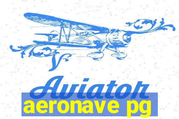 aeronave pg