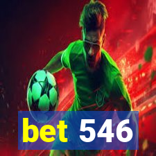 bet 546