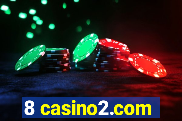 8 casino2.com