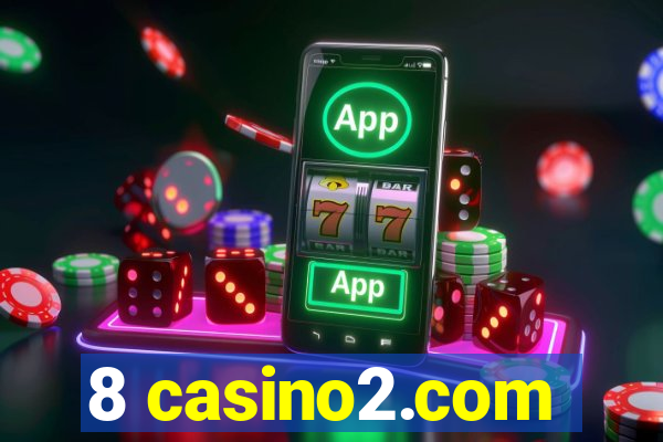 8 casino2.com