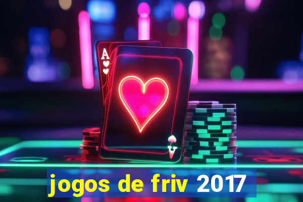 jogos de friv 2017