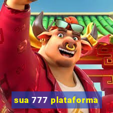 sua 777 plataforma