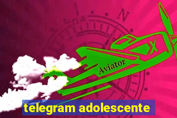 telegram adolescente