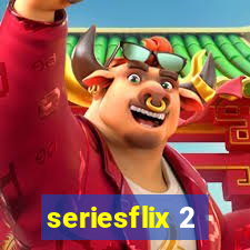 seriesflix 2