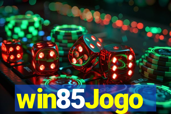 win85Jogo