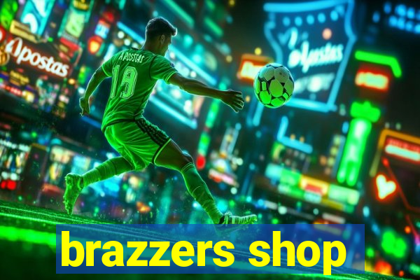 brazzers shop