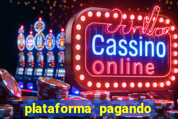 plataforma pagando muito fortune tiger