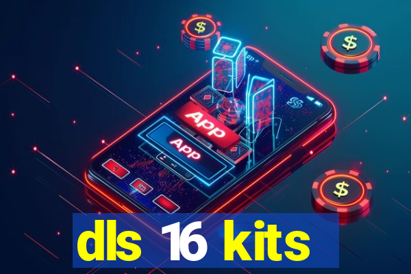 dls 16 kits