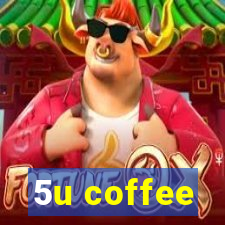 5u coffee