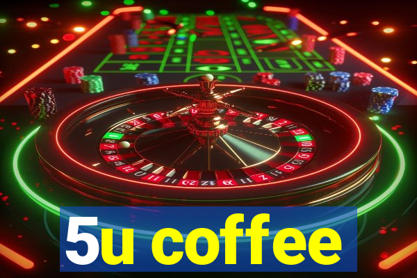 5u coffee