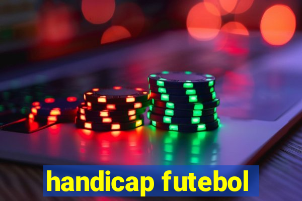 handicap futebol