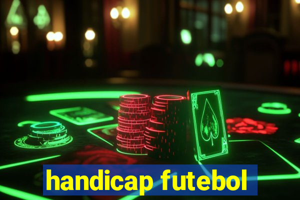 handicap futebol