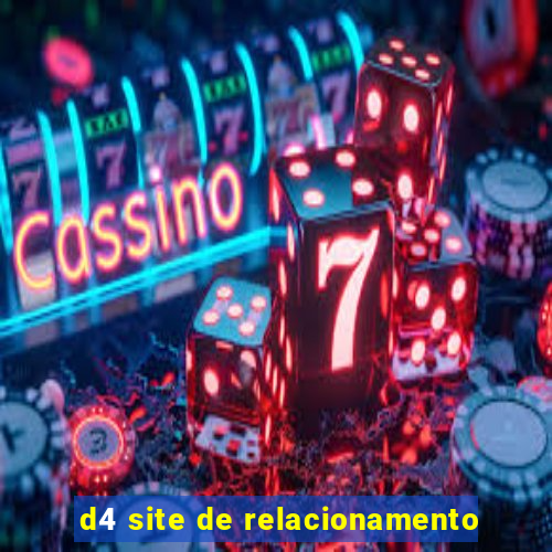 d4 site de relacionamento