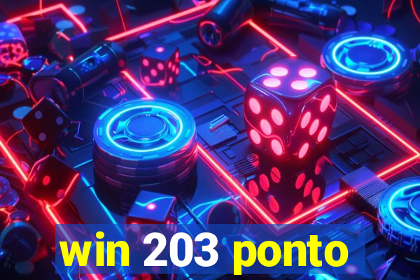 win 203 ponto