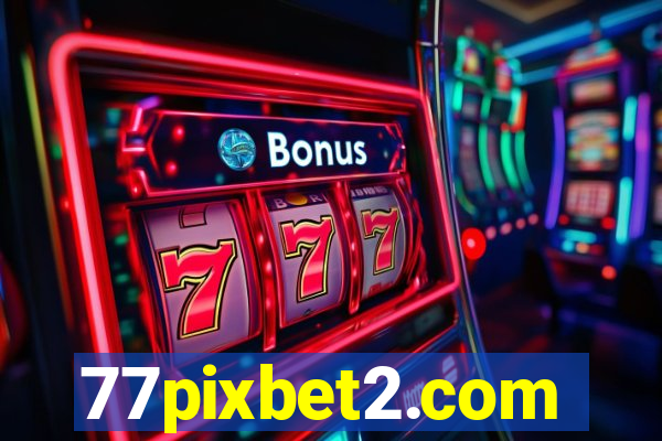 77pixbet2.com