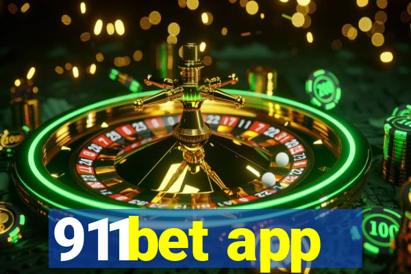 911bet app