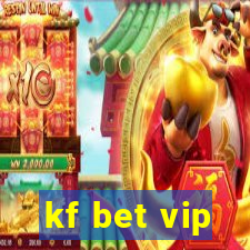 kf bet vip