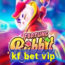 kf bet vip