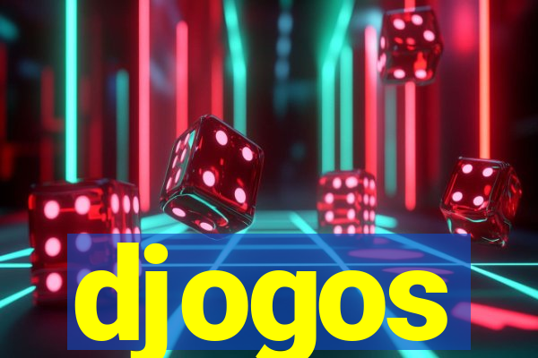 djogos