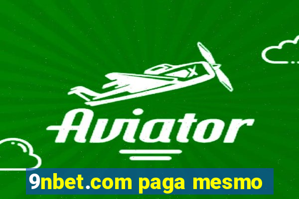 9nbet.com paga mesmo