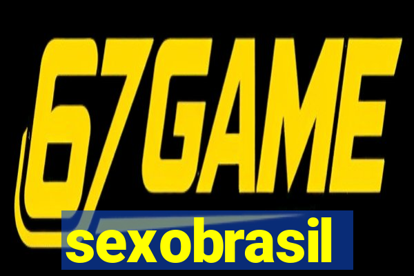 sexobrasil