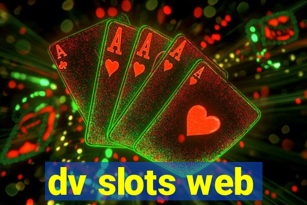 dv slots web