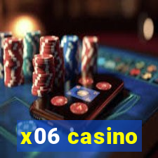 x06 casino