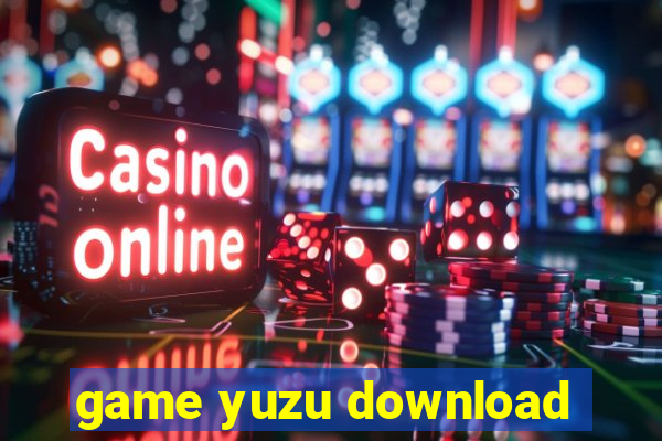 game yuzu download