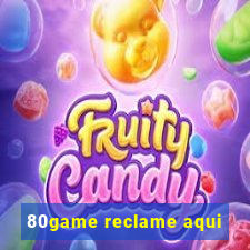 80game reclame aqui