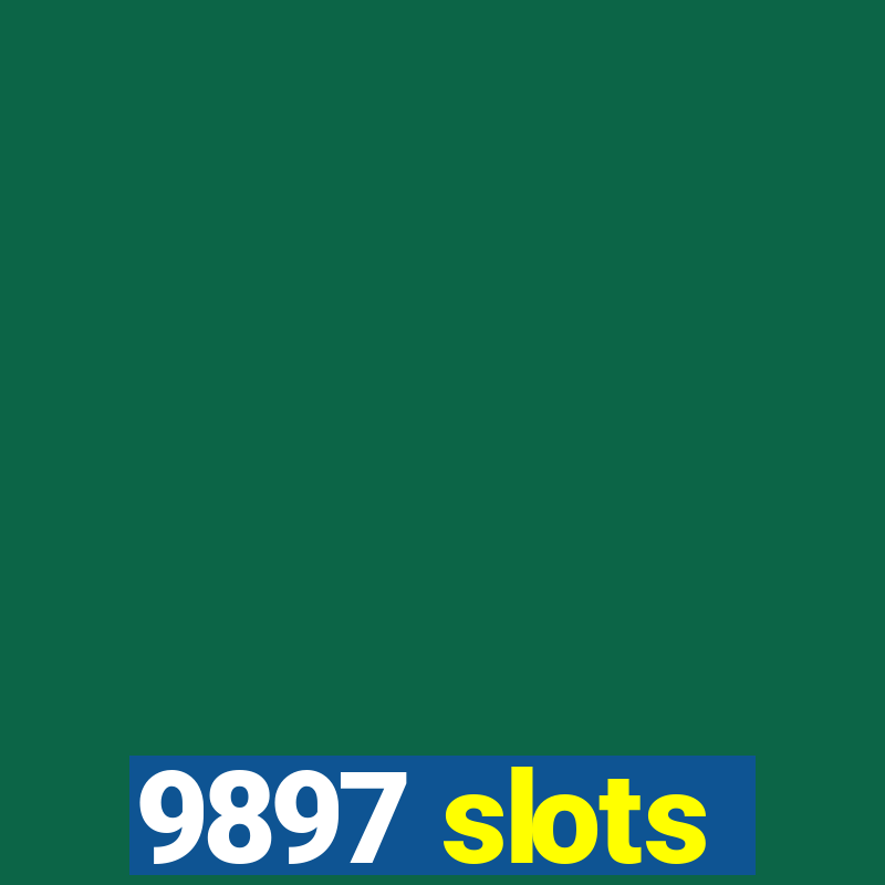 9897 slots