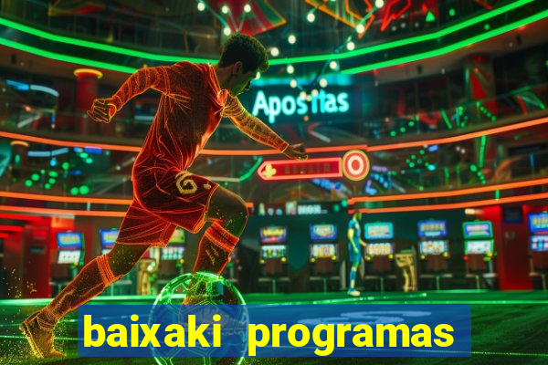 baixaki programas gratis para pc windows 7