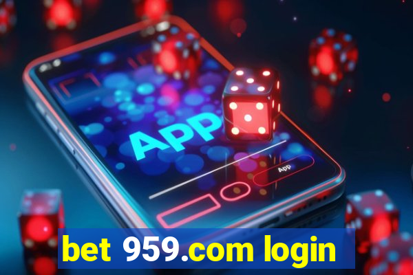 bet 959.com login