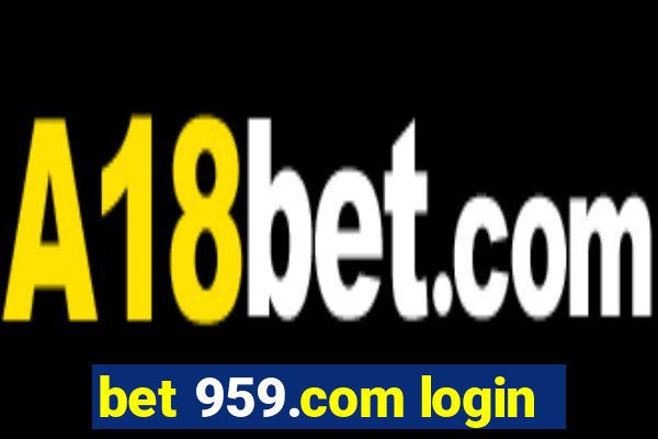 bet 959.com login