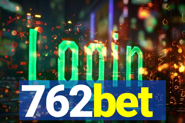 762bet