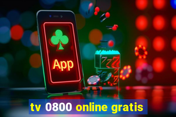 tv 0800 online gratis