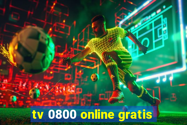 tv 0800 online gratis