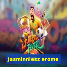 jasminniesz erome