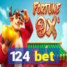 124 bet