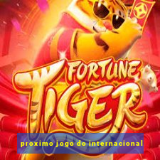 proximo jogo do internacional