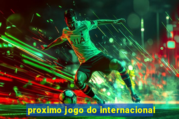 proximo jogo do internacional