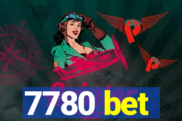 7780 bet