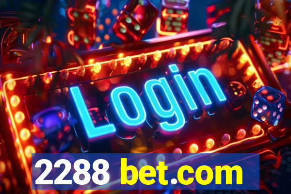 2288 bet.com