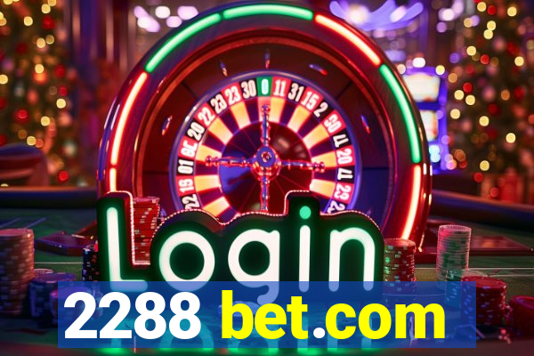 2288 bet.com