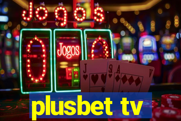 plusbet tv