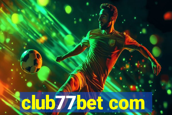 club77bet com