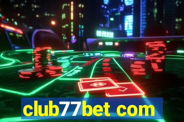 club77bet com