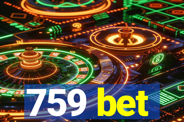 759 bet