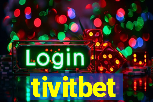 tivitbet